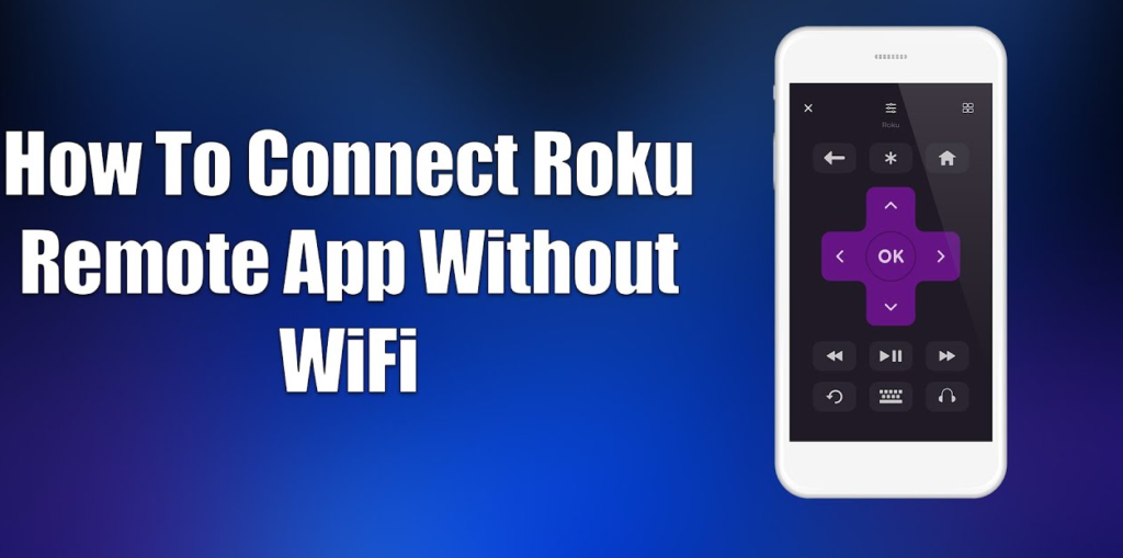 Roku to WiFi Without Remote Using Roku Mobile App