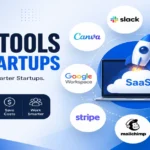 Top SaaS Tools for Startups